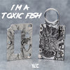 Inner Plate for Billetbox - I'm A Toxic Fish