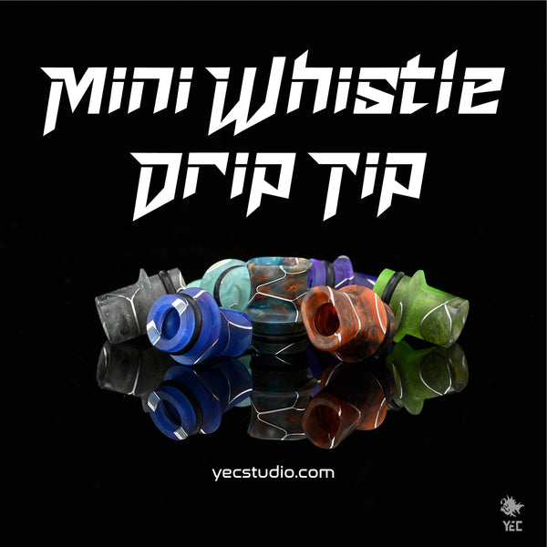 YEC Whistle Drip tip - Mini version